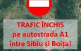 În această dimineață: A FOST ÎNCHISĂ autostrada între Sibiu și Boița. VEZI cauza